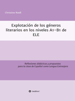cover image of Explotación de géneros literarios  en los niveles A1-B1 de ELE